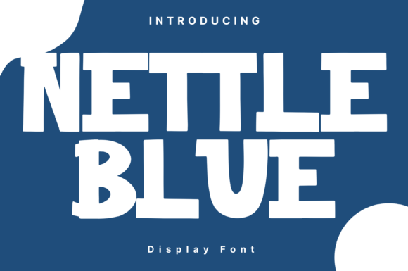 How the Nettle Blue Display Font Can Upgrade Your Business Branding