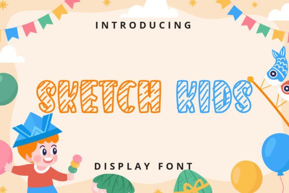 Sketch Kids: The Bold Display Font Built for Digital Engagement