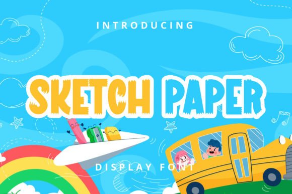 Sketch Paper: A Display Font That Makes Your Campaign Message Sing